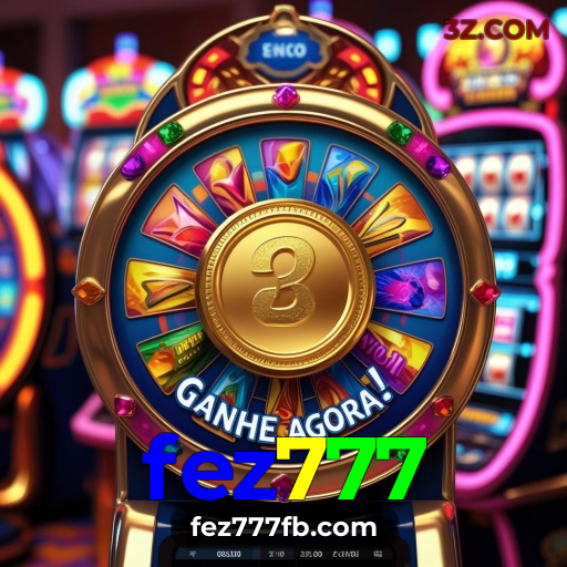 fez777 - Jogue com confiança e ganhe prêmios incríveis no cassino online! - fez777.com Plataforma